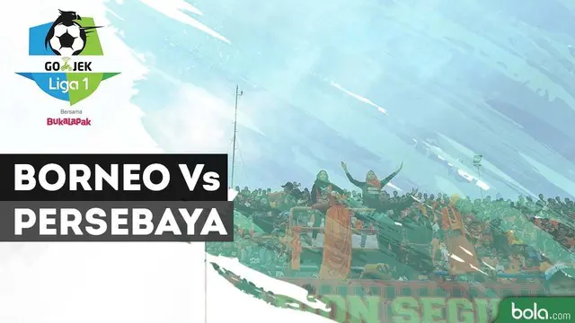 VIDEO: Highlights Liga 1 2018, Borneo FC Vs Persebaya 2-2