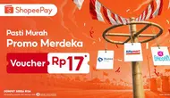 Sambut HUT RI, Aplikasi ShopeePay Tebar Promo Rp17 untuk Kebutuhan Sehari-hari