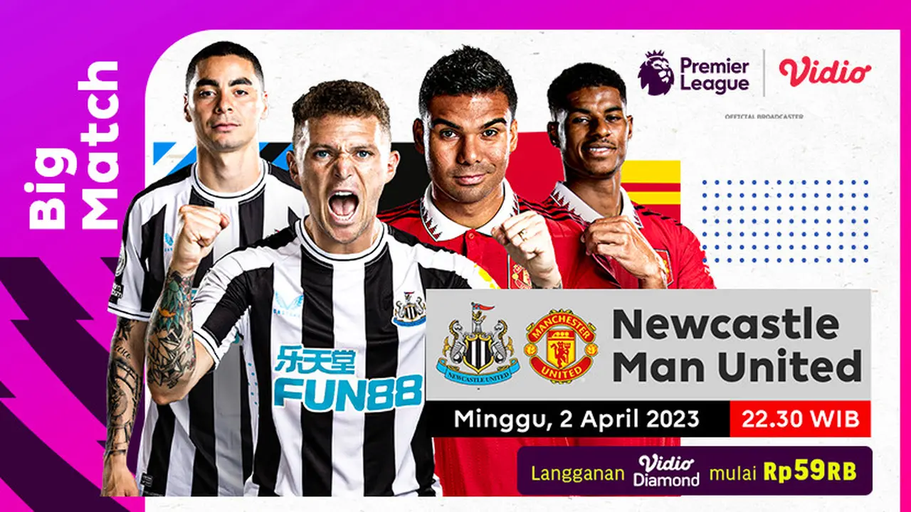 Live Streaming Liga Inggris Newcastle United Vs Manchester United Minggu 2 April