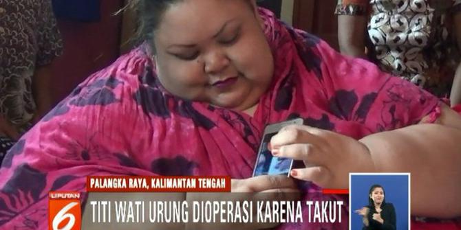 Titi Wati Penderita Obesitas di Palangka Raya Ogah Dioperasi, Ini Alasannya