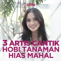 3 Artis Cantik Hobi Koleksi Tanaman Hias Mahal