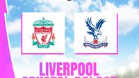 Prediksi Liga Inggris Liverpool Vs Crystal Palace: The Reds Bidik Tiket Liga Champions