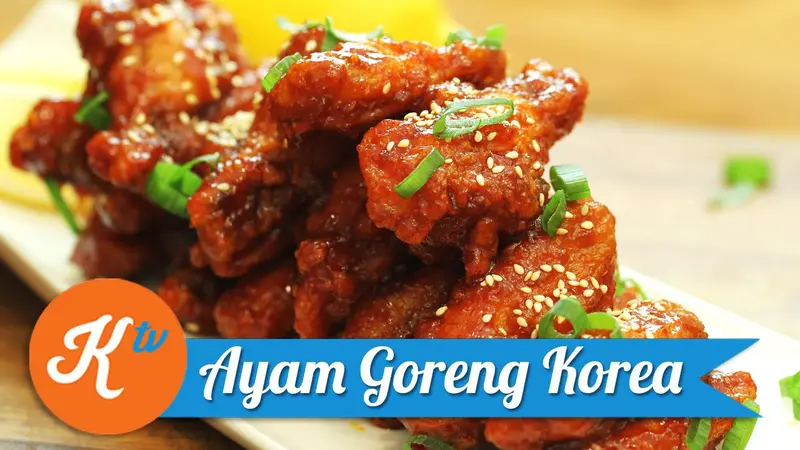 Resep Ayam Goreng ala Korea yang Menggoyang Lidah