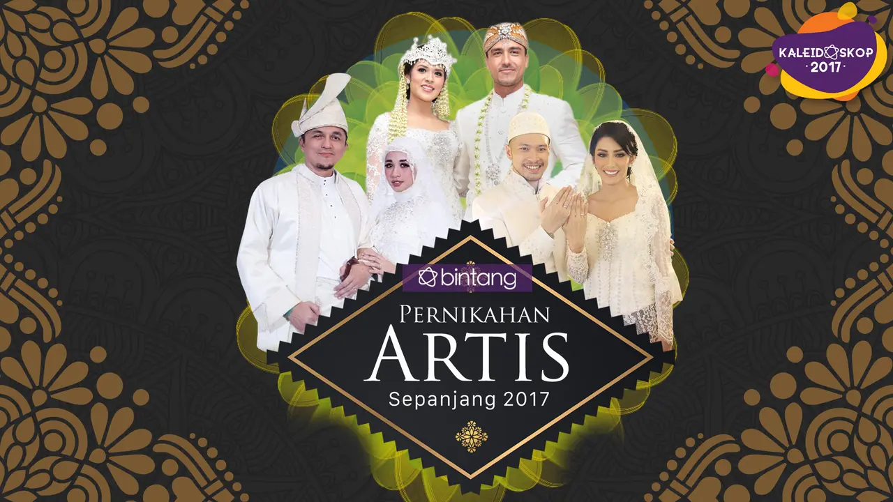 [Bintang] Kaleidoskop Bintang 2017 - Pernikahan Artis