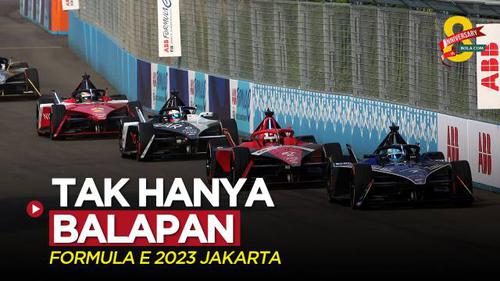 VIDEO: Formula E 2023 Jakarta, Gak Cuma Soal Balapan!
