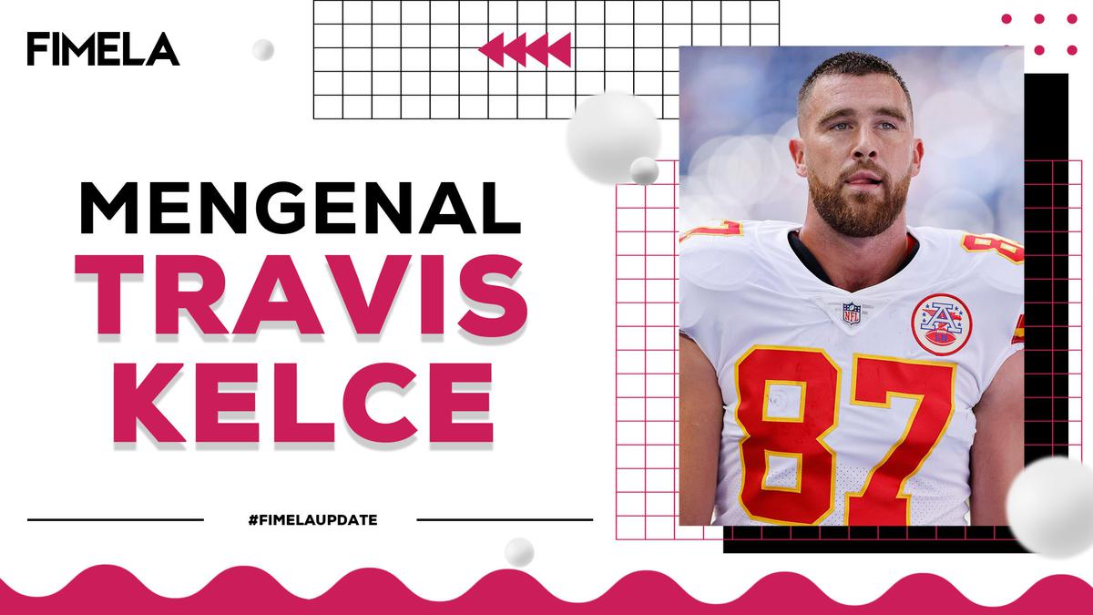 Mengenal Lebih Dekat Travis Kelce, Kekasih baru Taylor Swift
