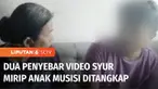 Penyidik Ditreskrimsus Polda Metro Jaya meringkus dua terduga pelaku penyebaran video syur mirip anak musisi terkenal. Kedua pelaku ditangkap di dua lokasi berbeda.