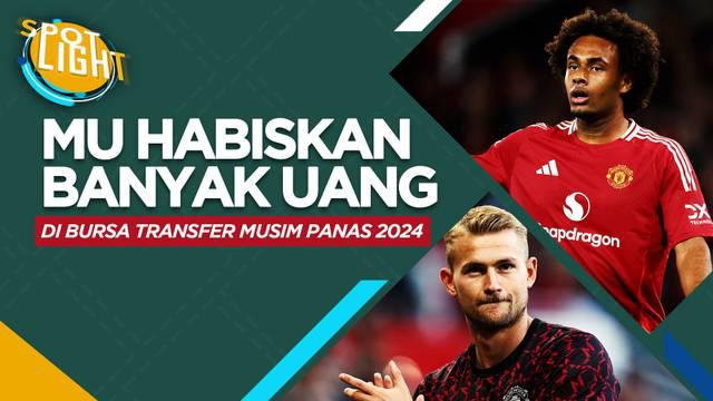 Berita video spotlight kali ini membahas tentang rekap seluruh transfer resmi Manchester United di bursa transfer musim panas ini yang sudah menghabiskan lebih dari dua triliun rupiah.