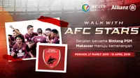 Allianz Walk with AFC Stars PSM Makassar