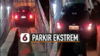 Biasanya parkir mobil berada di tempat yang normal. Tetapi parkir mobil ini perlu menggunakan skill yang tinggi karena berada di gang sempit.