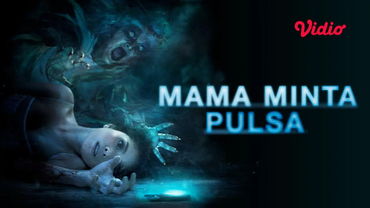 Cara Nonton Film Mama Minta Pulsa