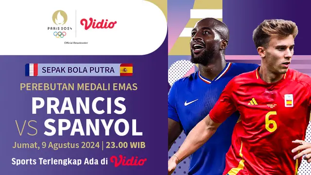 Final Sepak Bola Olimpiade Paris 2024: Prancis Vs Spanyol