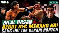 Bilal Hasan Menang KO di Debut UFC, Sang Ibu Tak Berani Nonton Pertandingannya