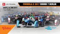 Saksikan Live Streaming Formula E Round 7 Berlin 
