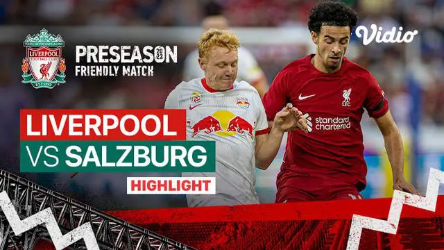 VIDEO: RB Salzburg Kalahkan Liverpool 1-0 di Laga Pramusim