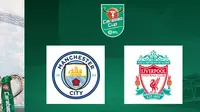 Carabao Cup - Manchester City Vs Liverpool (Bola.com/Adreanus Titus)