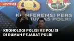 Mabes Polri Jelaskan Kronologi Kasus Polisi Tembak Polisi di Duren Tiga