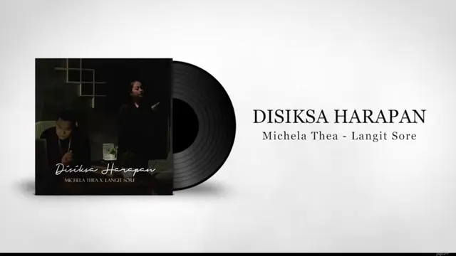 Langit Sore dan Michela Thea Merilis Lagu Disiksa Harapan. (YouTube Langit Sore Official)