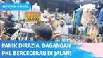 Kedatangan petugas Satpol PP untuk merazia ini membuat para PKL yang ada di Tanah Abang kocar-kacir berusaha menyelamatkan dagangannya. Bahkan beberapa di antaranya hingga jatuh berceceran di jalan.