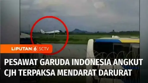 VIDEO: Pesawat Garuda Indonesia Angkut 450 Jemaah Calon Haji Makassar Terpaksa Mendarat Darurat