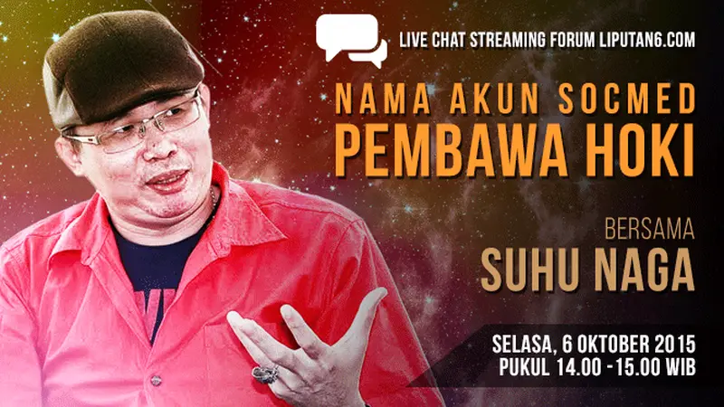 Yuk Livechat "Nama Akun Socmed Pembawa Hoki" Bersama Suhu Naga