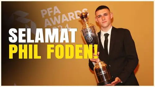 VIDEO: Phil Foden Raih Penghargaan Pemain Terbaik Liga Inggris Versi PFA