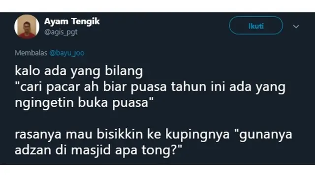 5 Curhatan Netizen Ingin Punya Pacar Untuk Bangunkan Sahur Bikin Senyum sendiri