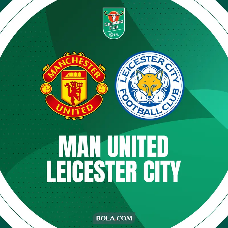 Link Live Streaming Carabao Cup MU vs Leicester City Inggris Bola