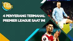 Berita video, spotlight kali ini membahas empat penyerang termahal Premier League saat ini.