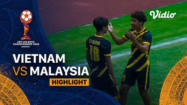 Berita Video, Highlights Semifinal Piala AFF U-19 2022 antara Vietnam Vs Malaysia pada Selasa (13/7/2022)