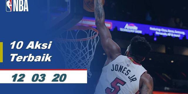 VIDEO: 10 Aksi Terbaik NBA 12 Maret 2020