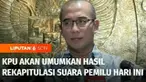 KPU akan mengumumkan hasil rekapitulasi suara Pemilu 2024 pada hari ini. Hingga Selasa malam tinggal dua provinsi lagi yang belum terekapitulasi.