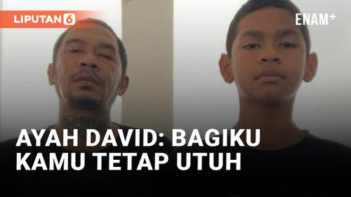 VIDEO: Pesan Haru Ayah David untuk Putranya yang Masih Koma
