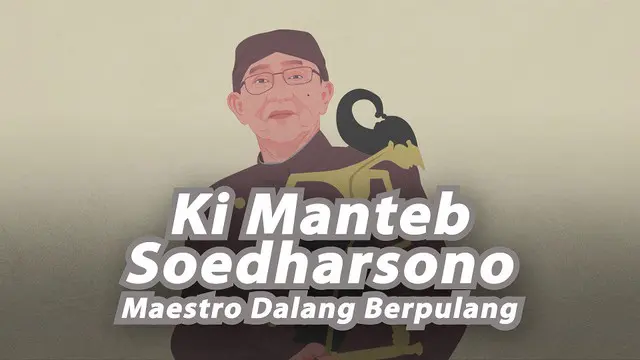 Dalang wayang kulit Ki Manteb Soedharsono meninggal dunia pada Jumat pagi, (2/7/2021).