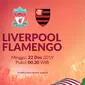 Piala Dunia Antarklub - Liverpool Vs Flamengo (Bola.com/Adreanus Titus)