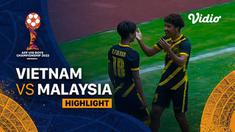 Berita Video, Highlights Semifinal Piala AFF U-19 2022 antara Vietnam Vs Malaysia pada Selasa (13/7/2022)