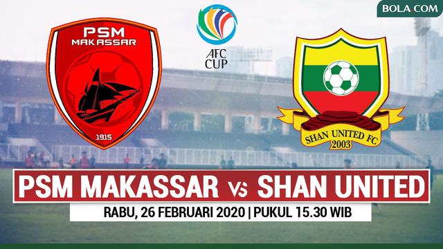 PSM Makassar Vs Shan United