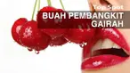 Buah-buahan ini tanpa disadari mudah ditemui dan dapat membangkitkan gairah seksual menjadi lebih menggebu-gebu.
