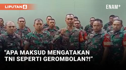 VIDEO: Anggota TNI Minta Effendi Simbolon Klarifikasi Pernyataan Gerombolan