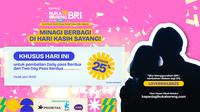 Promo Spesial Hari Kasih Sayang di KapanLagi Buka Bareng BRI Festival 2025. (KLY)