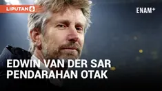 Edwin Van Der Sar Eks Kiper Manchester United Alami Pendarahan Otak