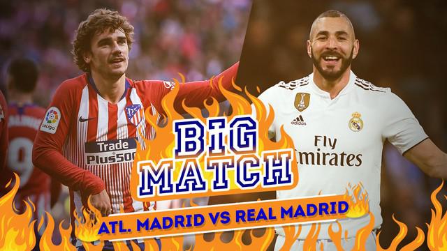 Berita video Big Match yang akan mempertemukan Atletico Madrid Vs Real Madrid pada Sabtu (9/2/2019) malam WIB.