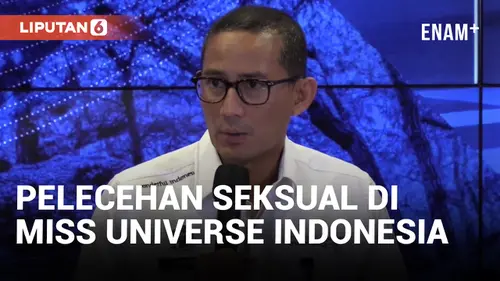 VIDEO: Sandiaga Uno akan Tindak Tegas Jika Ada Dugaan Pelecehan Seksual di Miss Universe Indonesia