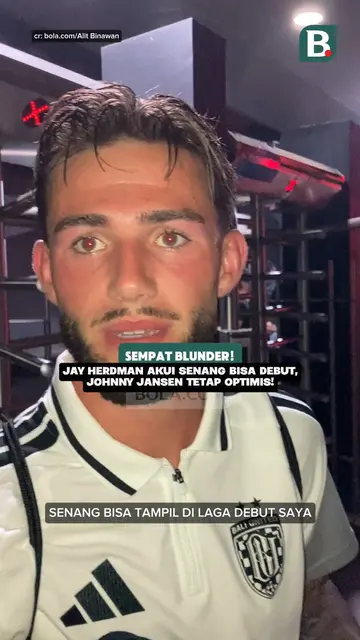 Sempat blunder! Jay Herdman akui senang bisa debut, Johnny Jansen tetep optimis