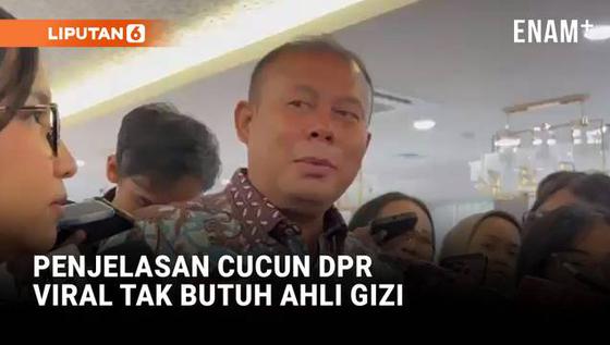 Penjelasan Wakil Ketua DPR Cucun Ahmad Usai Viral Ucapan Tak Butuh Ahli Gizi