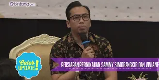 Sammy Simorangkir dan Viviane ungkap rencana  pernikahan mereka.