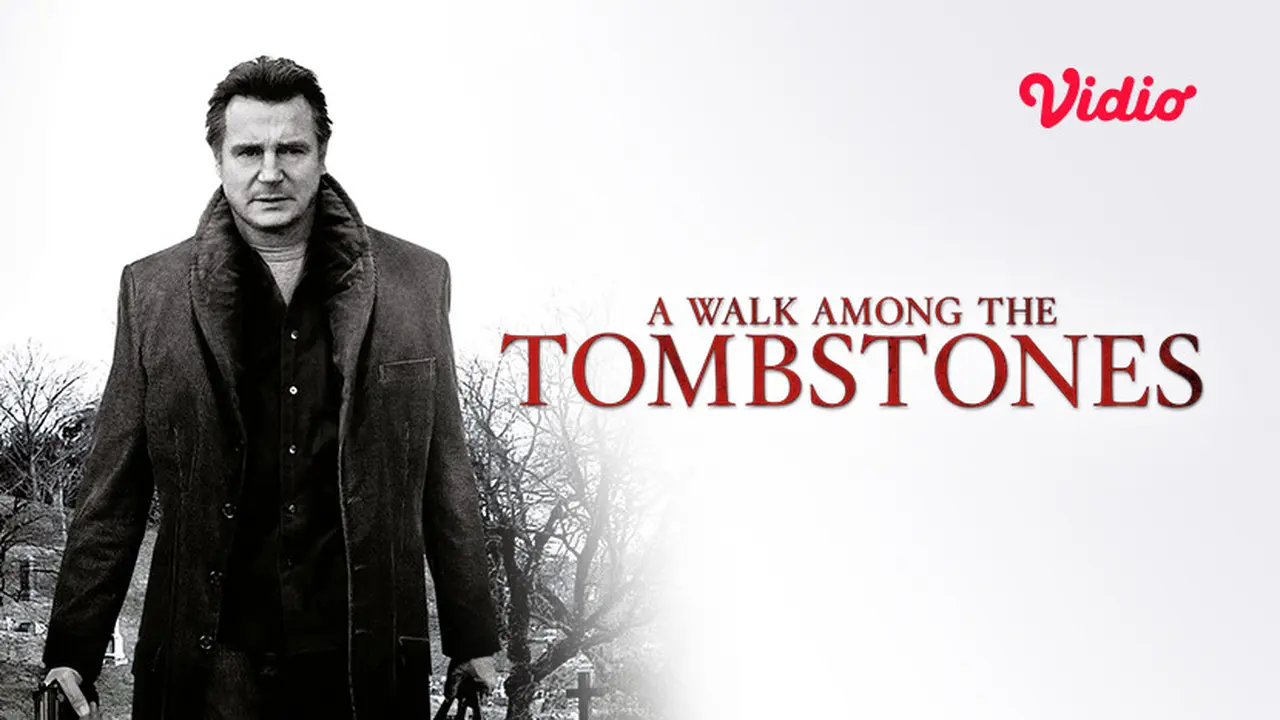 Nonton A Walk Among the Tombstones di Vidio