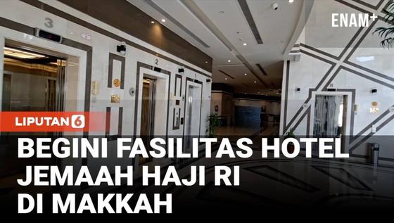 Begini Fasilitas Hotel Jemaah Haji Indonesia di Makkah