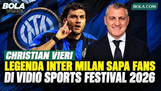 Christian Vieri ke Indonesia! Legenda Inter Milan Bakal Sapa Fans di Vidio Sports Festival 2026