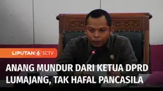 Karena tidak hafal sila keempat Pancasila, Ketua DPRD Lumajang, Anang Ahmad Syaifuddin, mengundurkan diri dari jabatannya. Anang tidak bisa melafalkan sila keempat dengan benar, saat ia menerima perwakilan mahasiswa yang melakukan aksi penolakan kena...